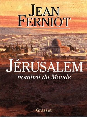 cover image of Jérusalem, nombril du monde